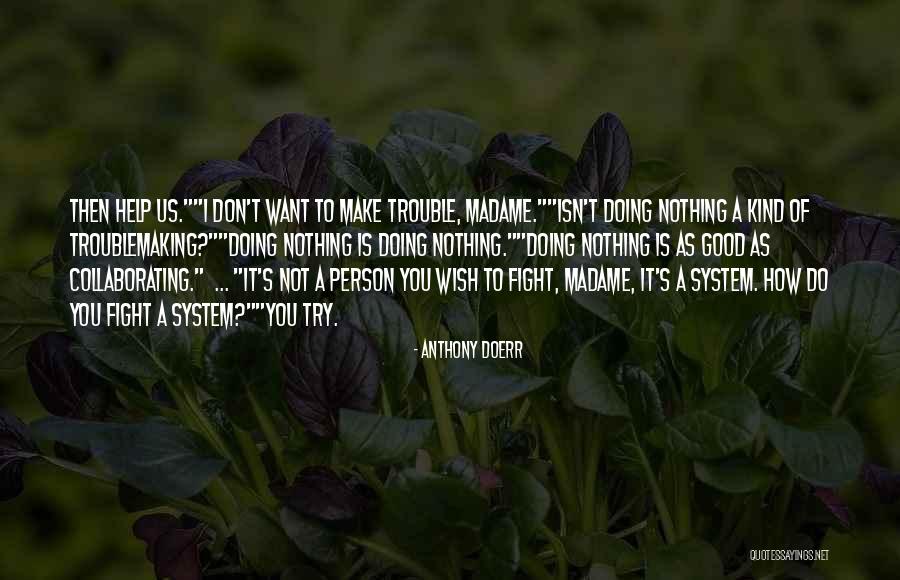 Antigone Haemon Quotes By Anthony Doerr Antigone Haemon Quotes By Anthony Doerr