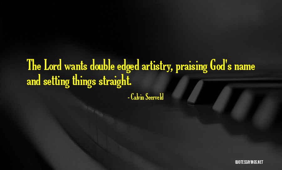 Antiguidades Lisboa Quotes By Calvin Seerveld Antiguidades Lisboa Quotes By Calvin Seerveld