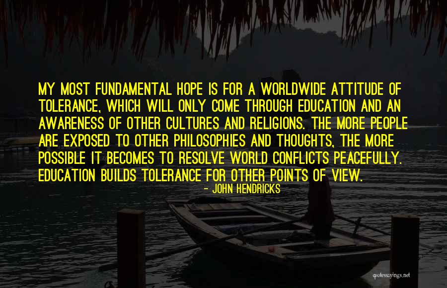 Antiguos Guerreros Quotes By John Hendricks Antiguos Guerreros Quotes By John Hendricks