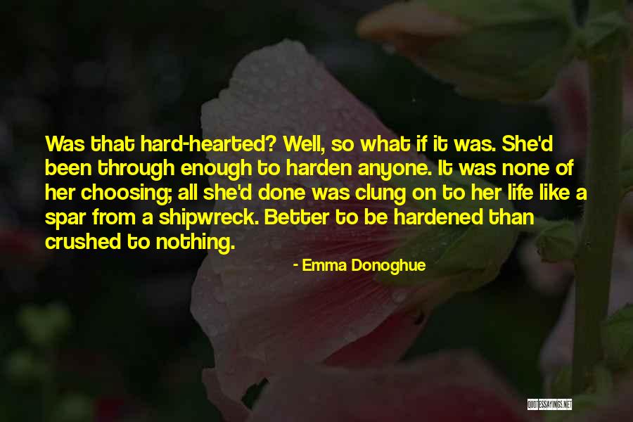 Antihero Quotes By Emma Donoghue Antihero Quotes By Emma Donoghue