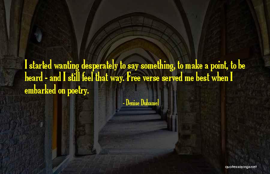 Antimaterialistic Quotes By Denise Duhamel Antimaterialistic Quotes By Denise Duhamel