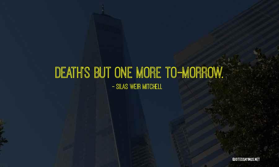 Antimonio Usos Quotes By Silas Weir Mitchell