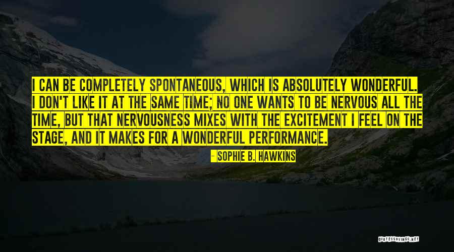 Antimonova Quotes By Sophie B. Hawkins Antimonova Quotes By Sophie B. Hawkins