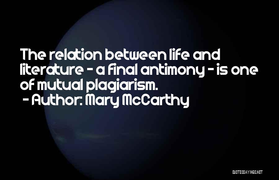 Antimony Quotes By Mary McCarthy