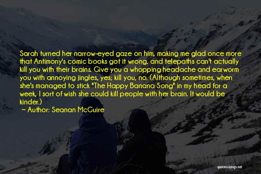 Antimony Quotes By Seanan McGuire