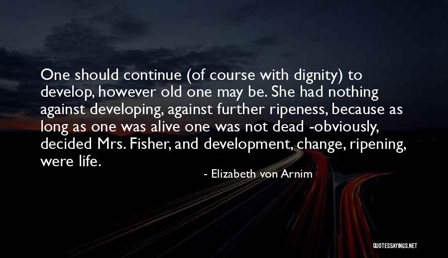 Antinomy Of Common Quotes By Elizabeth Von Arnim Antinomy Of Common Quotes By Elizabeth Von Arnim