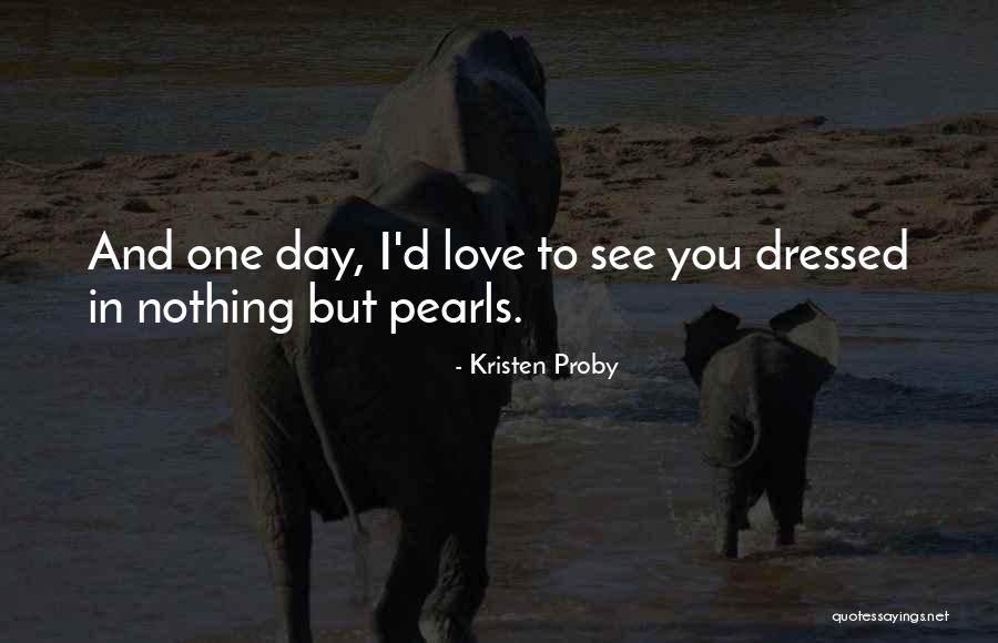 Antinomy Quotes By Kristen Proby Antinomy Quotes By Kristen Proby