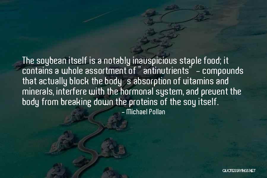 Antinutrients Quotes By Michael Pollan Antinutrients Quotes By Michael Pollan