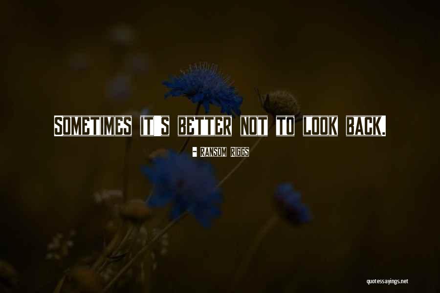 Antioquia Department Quotes By Ransom Riggs Antioquia Department Quotes By Ransom Riggs