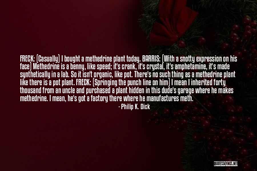 Antioxidantes Definicion Quotes By Philip K. Dick Antioxidantes Definicion Quotes By Philip K. Dick