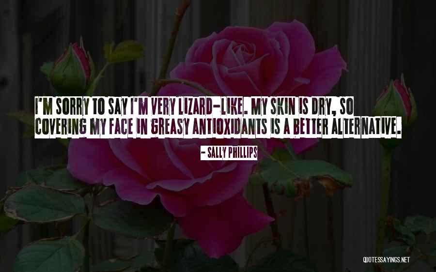 Antioxidants Quotes By Sally Phillips Antioxidants Quotes By Sally Phillips