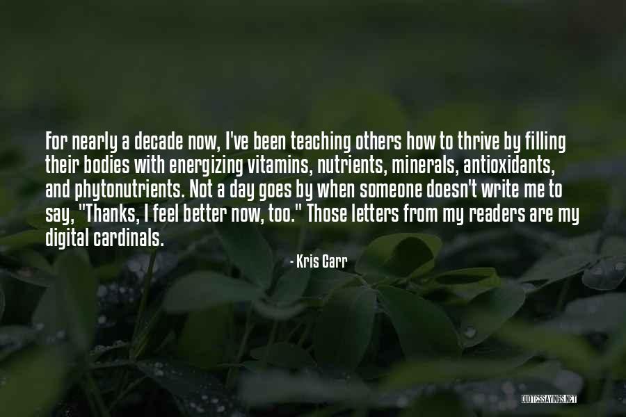 Antioxidants Vitamins Quotes By Kris Carr Antioxidants Vitamins Quotes By Kris Carr