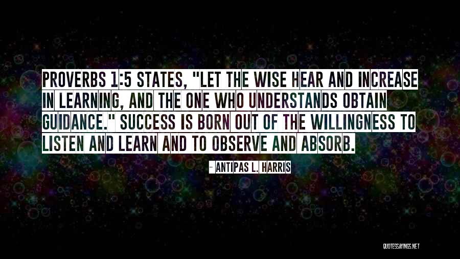 Antipas L. Harris Quotes 381384