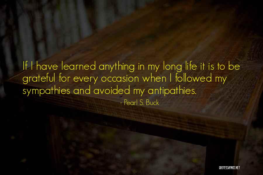 Antipathies Quotes By Pearl S. Buck Antipathies Quotes By Pearl S. Buck