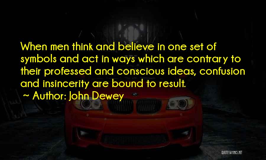 Antipin Osmolovskiy Quotes By John Dewey