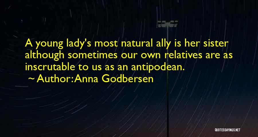 Antipodean Quotes By Anna Godbersen