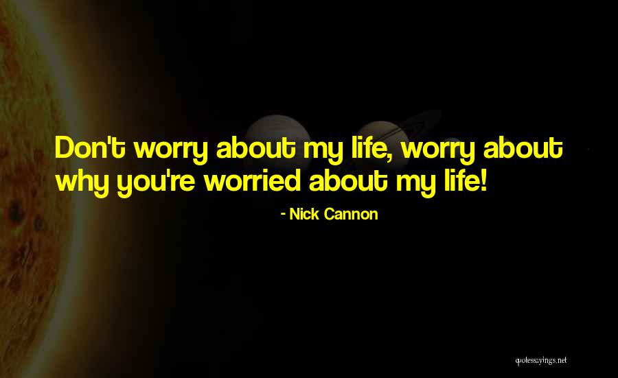 Antiquaire Belgique Quotes By Nick Cannon Antiquaire Belgique Quotes By Nick Cannon