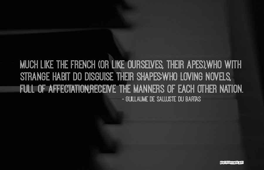 Antiquary 12 Quotes By Guillaume De Salluste Du Bartas Antiquary 12 Quotes By Guillaume De Salluste Du Bartas