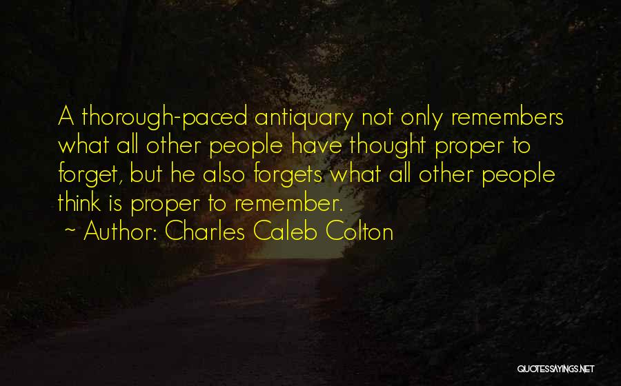 Antiquary Quotes By Charles Caleb Colton