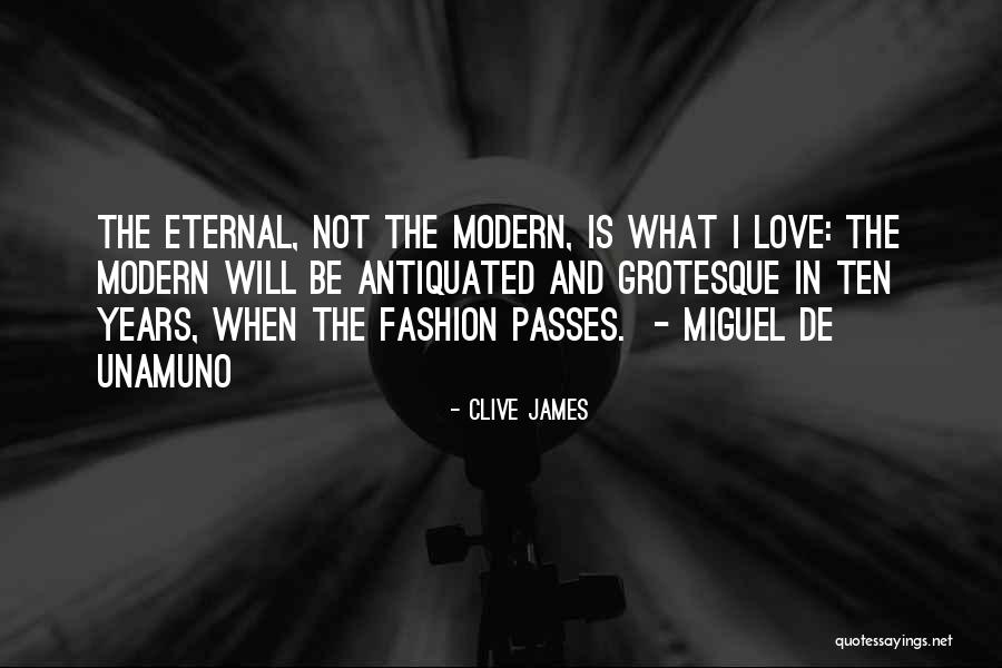 Antiquated Quotes By Clive James