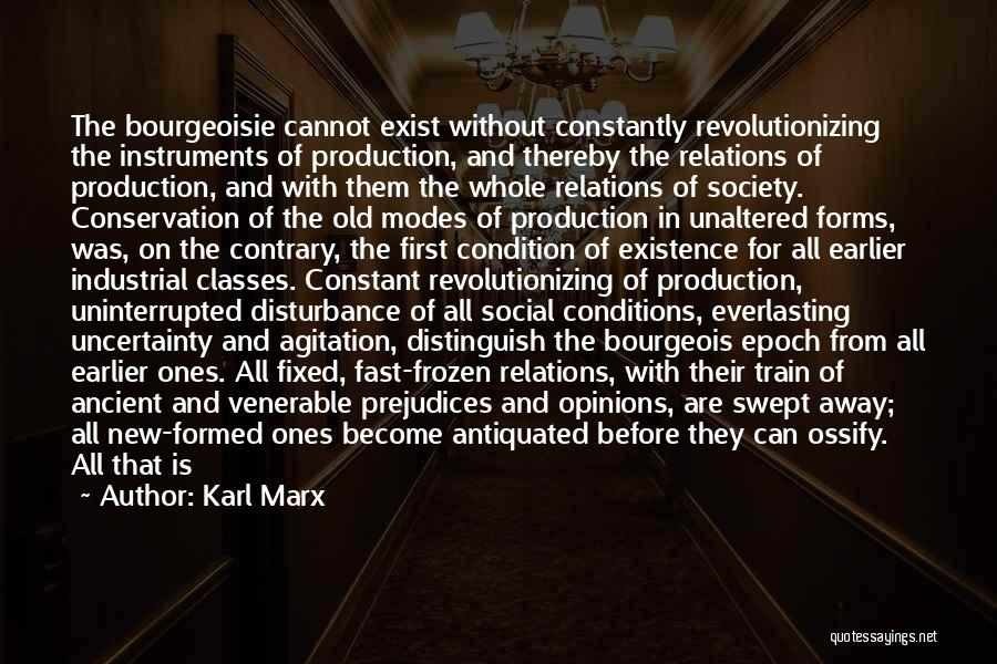 Antiquated Quotes By Karl Marx