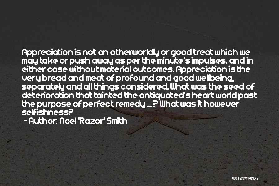 Antiquated Quotes By Noel 'Razor' Smith