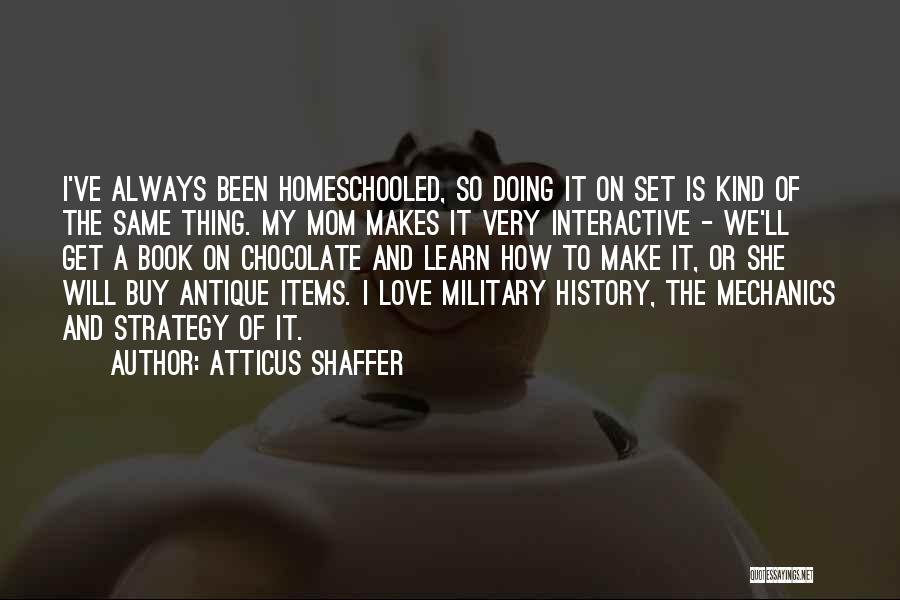 Antique Book Quotes By Atticus Shaffer