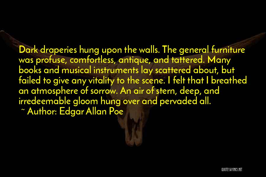 Antique Furniture Quotes By Edgar Allan Poe