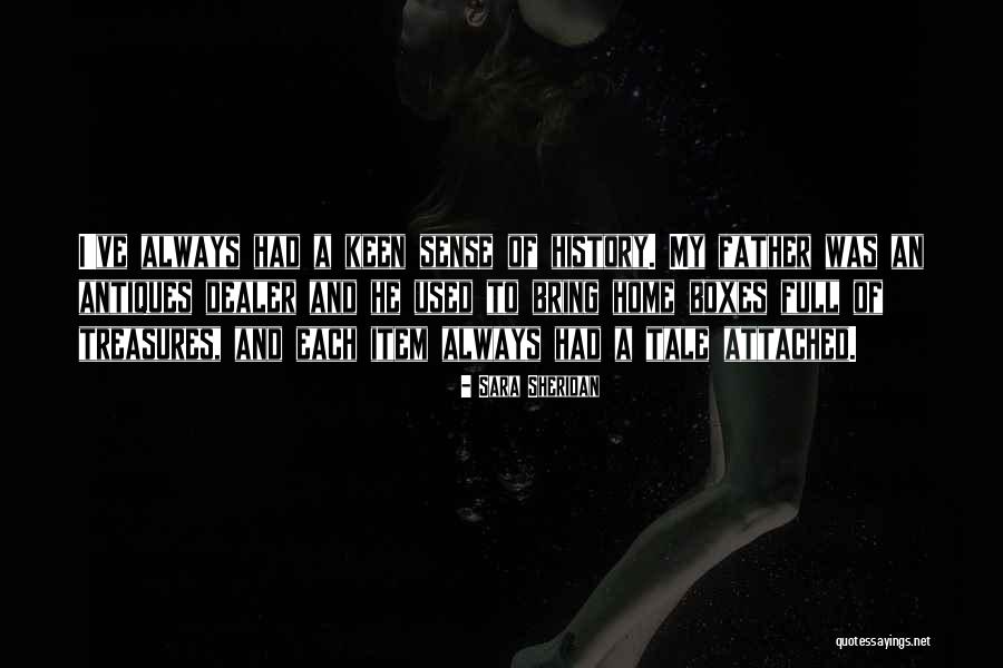 Antiques And History Quotes By Sara Sheridan Antiques And History Quotes By Sara Sheridan