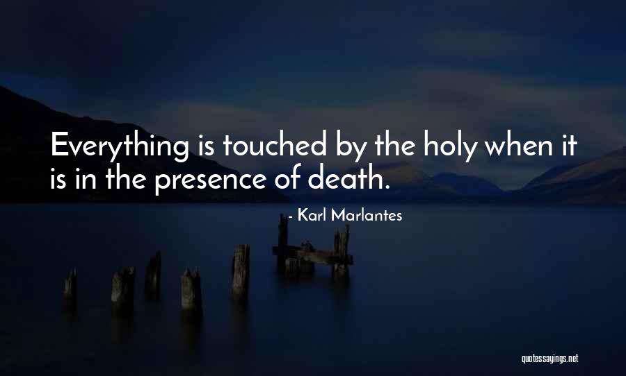 Antiquities Eso Quotes By Karl Marlantes Antiquities Eso Quotes By Karl Marlantes