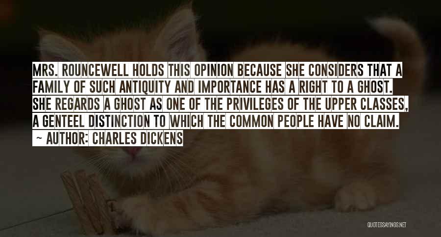 Antiquity Quotes By Charles Dickens