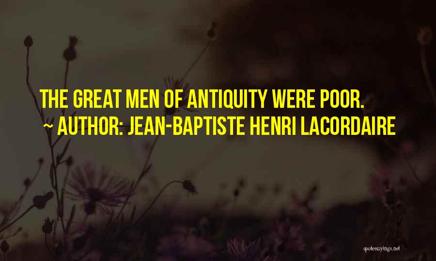 Antiquity Quotes By Jean-Baptiste Henri Lacordaire