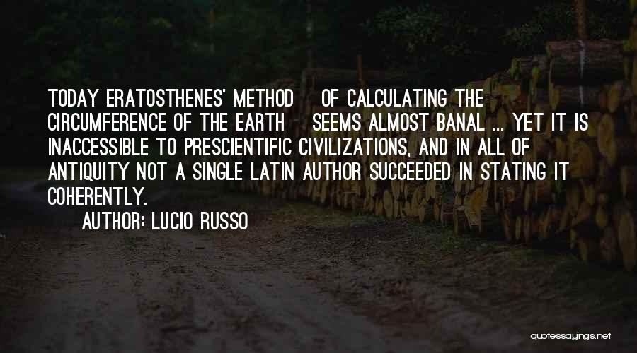 Antiquity Quotes By Lucio Russo