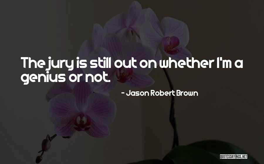Antiscientific Quotes By Jason Robert Brown Antiscientific Quotes By Jason Robert Brown