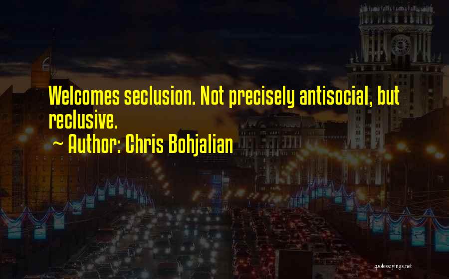 Antisocial Quotes By Chris Bohjalian