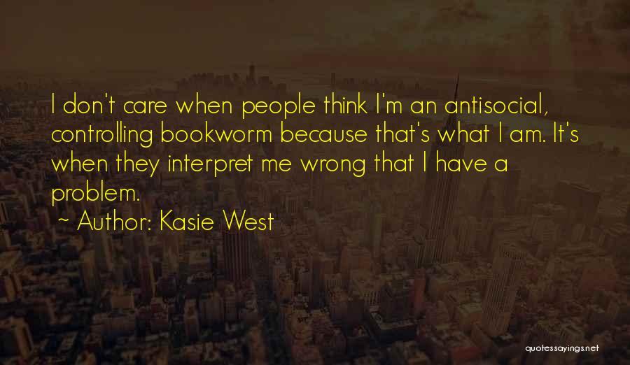 Antisocial Quotes By Kasie West