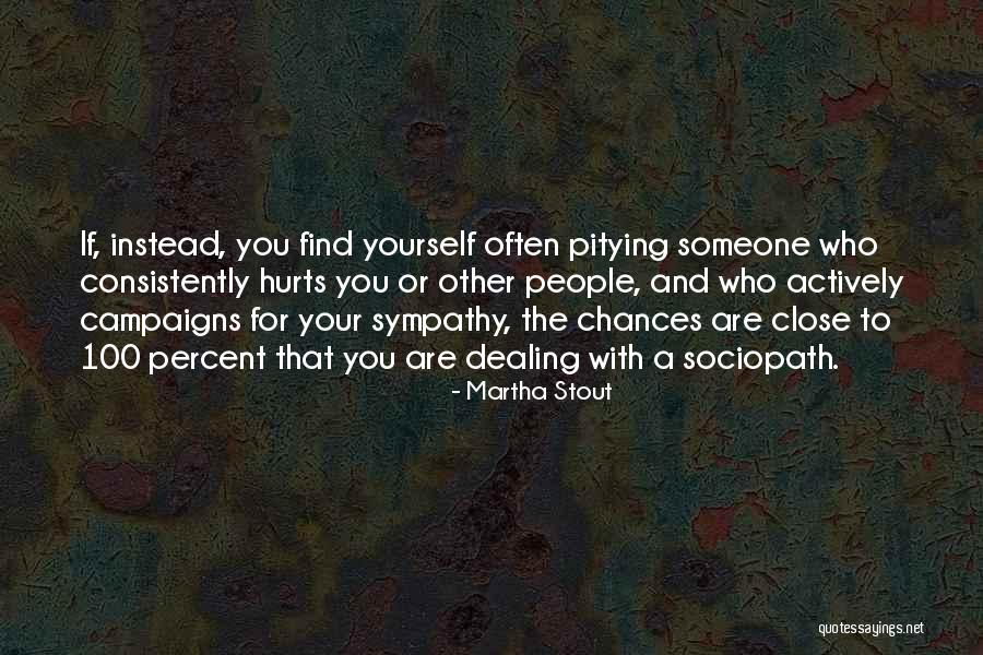 Antisocial Quotes By Martha Stout Antisocial Quotes By Martha Stout