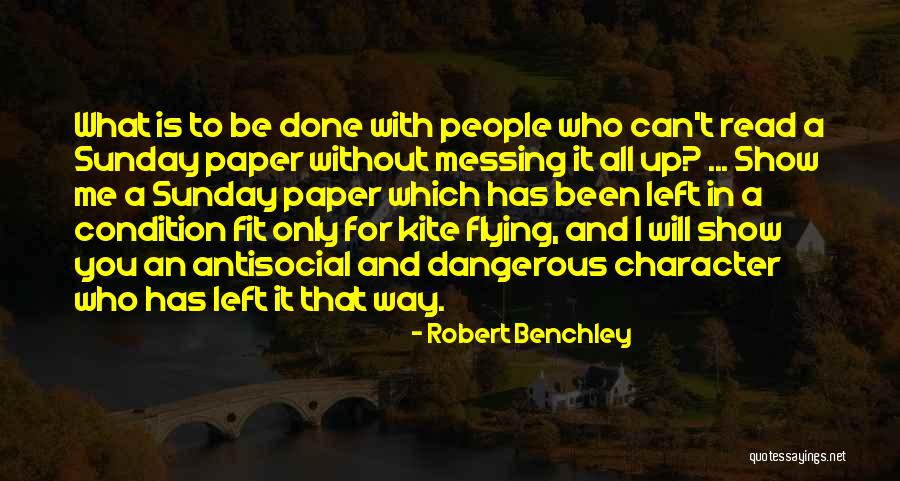 Antisocial Quotes By Robert Benchley