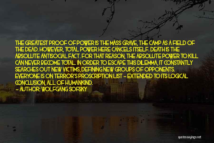 Antisocial Quotes By Wolfgang Sofsky Antisocial Quotes By Wolfgang Sofsky