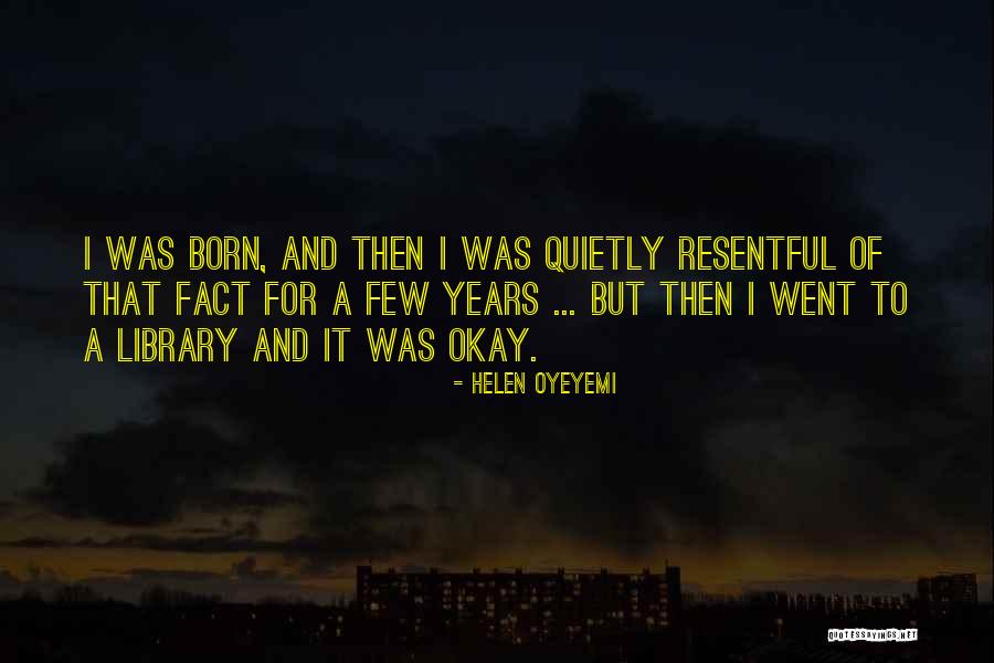 Antitheistic Quotes By Helen Oyeyemi Antitheistic Quotes By Helen Oyeyemi