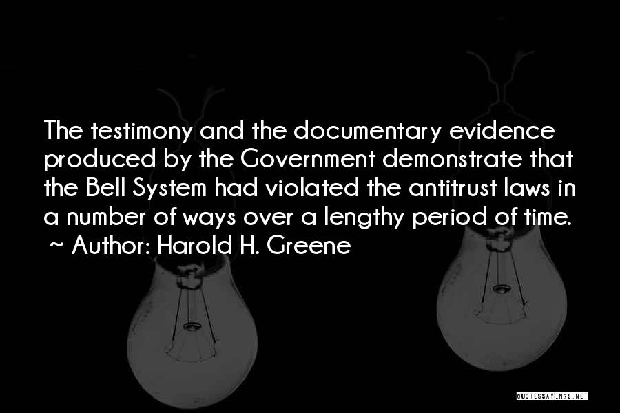 Antitrust Laws Quotes By Harold H. Greene