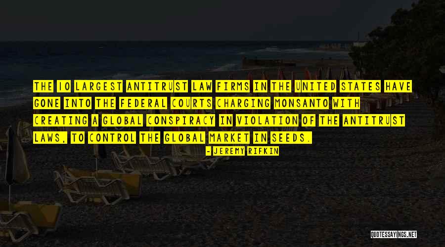 Antitrust Quotes By Jeremy Rifkin Antitrust Quotes By Jeremy Rifkin