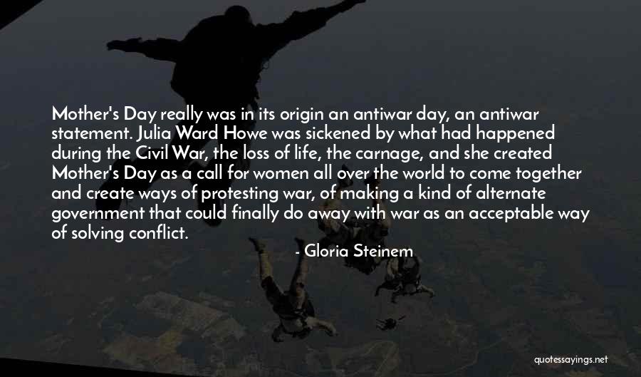 Antiwar Quotes By Gloria Steinem Antiwar Quotes By Gloria Steinem