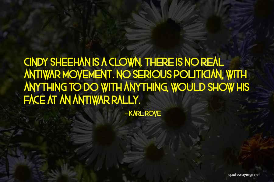 Antiwar Quotes By Karl Rove Antiwar Quotes By Karl Rove