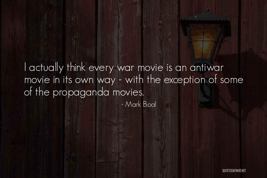 Antiwar Quotes By Mark Boal Antiwar Quotes By Mark Boal