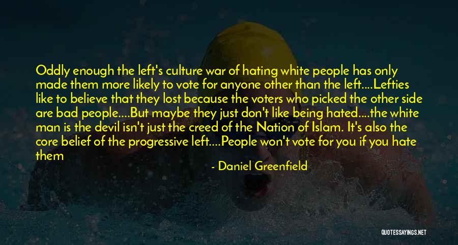 Antiwhiteracism Quotes By Daniel Greenfield Antiwhiteracism Quotes By Daniel Greenfield