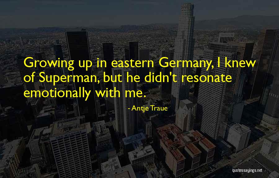 Antje Traue Quotes 843317