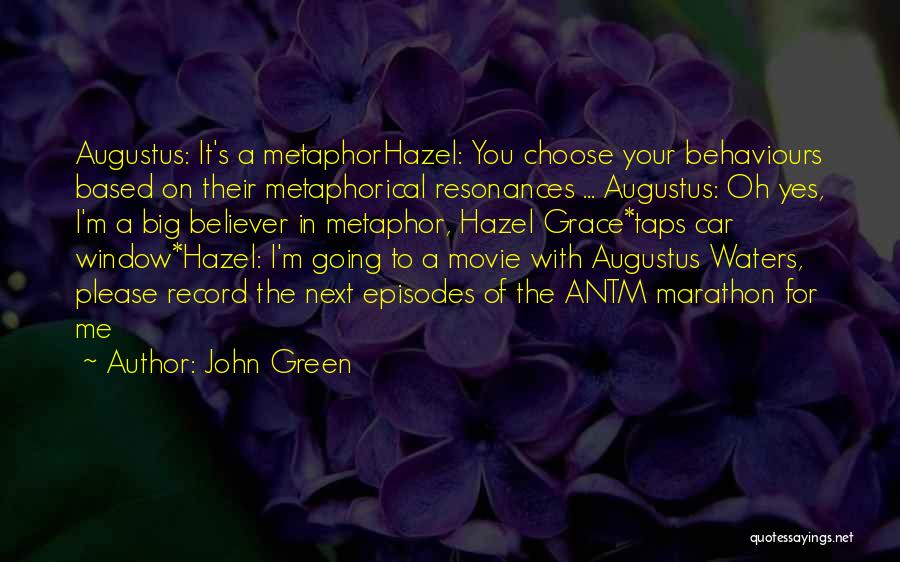 Antm Quotes By John Green