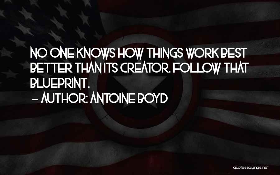 Antoine Boyd Quotes 1050151