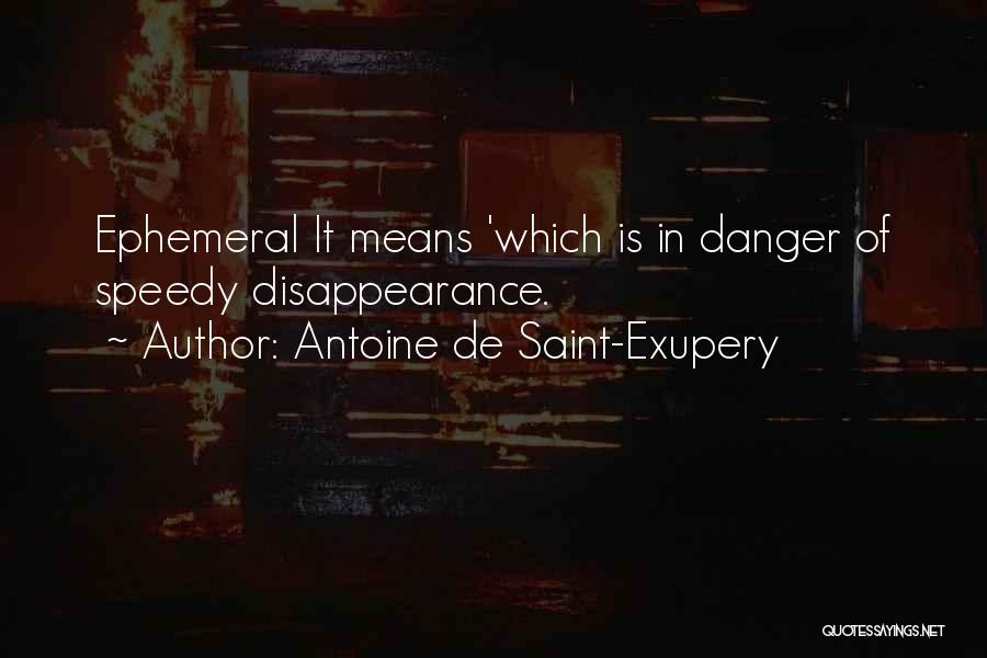 Antoine De Saint Quotes By Antoine De Saint-Exupery Antoine De Saint Quotes By Antoine De Saint-Exupery